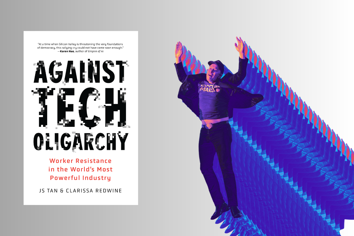 REVIEW: Against Tech Oligarchy: Worker Resistance in the World’s Most Powerful Industry - Spring